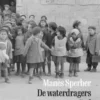 De waterdragers van God