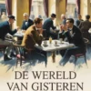 De wereld van gisteren