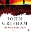 De wettelozen