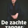 De zachte zanger