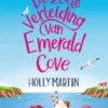 De zoete verleiding van Emerald Cove