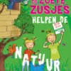 De Zoete Zusjes helpen de natuur