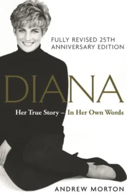 Diana: Her True Story - In Her Own Words