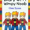 Diary Of A Wimpy Noob: Clone Tycoon