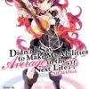 Didn't I Say to Make My Abilities Average in the Next Life?! (Manga) Vol. 2