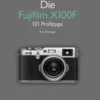 Die Fujifilm X100F