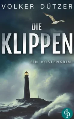 Die Klippen | Ein spannender Küstenkrimi um den Ermittler Steve Cole