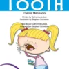 Diente Meneador / Wiggly Tooth