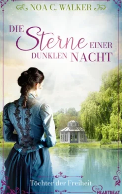 Die Sterne einer dunklen Nacht - Töchter der Freiheit