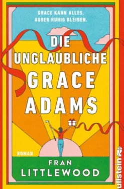 Die unglaubliche Grace Adams