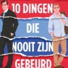 10 dingen die nooit zijn gebeurd