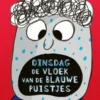 Dinsdag: De vloek van de blauwe puistjes