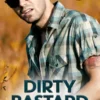 Dirty Bastard: Roughneck Billionaires 3