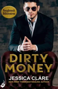 Dirty Money: Roughneck Billionaires 1