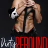 Dirty Rebound