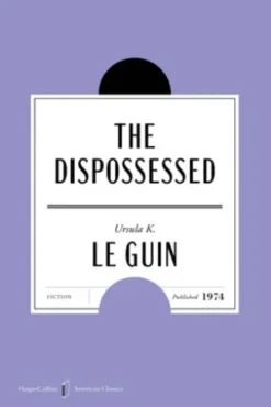 Dispossessed, The [50th Anniversary Edition]