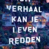 Dit verhaal kan je leven redden