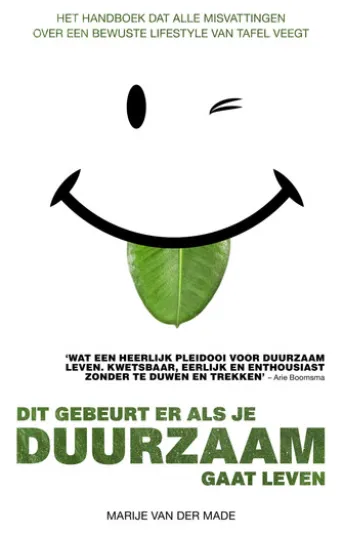 Dit gebeurt er als je duurzaam gaat leven