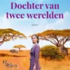 Dochter van twee werelden