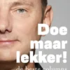 Doe maar lekker!