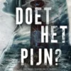 Doet het pijn?
