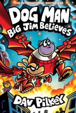 Dog Man: Big Jim Believes: A Graphic Novel (Dog Man #14): From the Creator of Captain Underpants