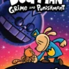 Dog Man: Grime and Punishment: A Graphic Novel (Dog Man #9): From the Creator of Captain Underpants