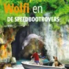 Dolfi, Wolfi en de speedbootrovers