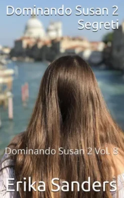 Dominando Susan 2. Segreti