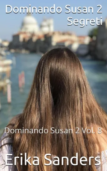 Dominando Susan 2. Segreti