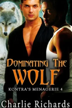 Dominating the Wolf