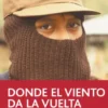 Donde el viento da la vuelta