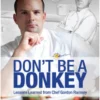 Don’t Be a Donkey