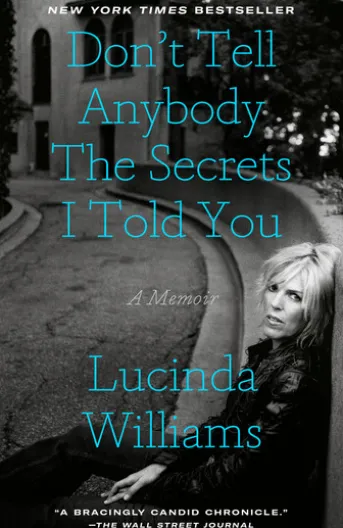 Don't Tell Anybody the Secrets I Told You
