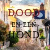Dood en een hond (een Lacey Doyle Cozy Mystery Boek 2)