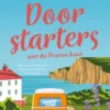 Doorstarters aan de Franse kust