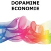 Dopamine economie