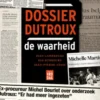 Dossier Dutroux, de waarheid