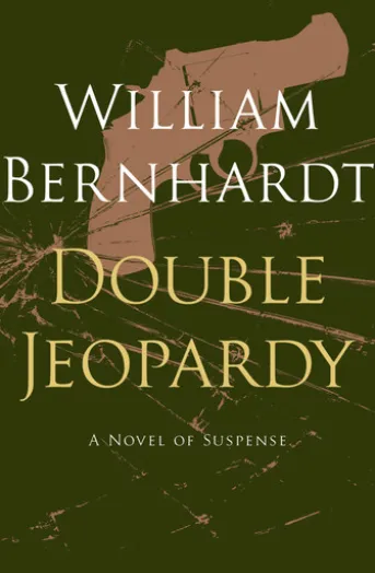 Double Jeopardy: A Novel of Suspense