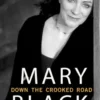 Down the Crooked Road