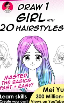 Draw 1 Girl with 20 Hairstyles