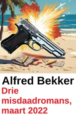 Drie misdaadromans, maart 2022