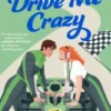 Drive Me Crazy