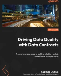 Driving Data Quality with Data Contracts
