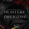 Duistere dreiging