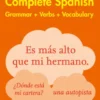 Easy Learning Spanish Complete Grammar, Verbs and Vocabulary (3 books in 1)