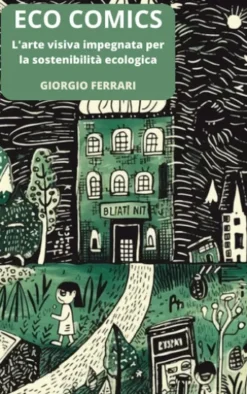 ECO COMICS - IL FUMETTO ECOLOGISTA