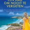 Een dag om nooit te vergeten