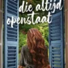 Een deur die altijd openstaat
