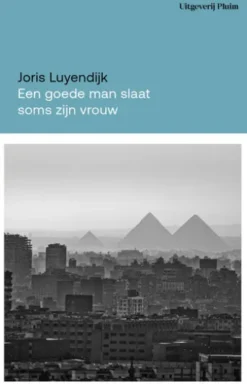 Een goede man slaat soms zijn vrouw